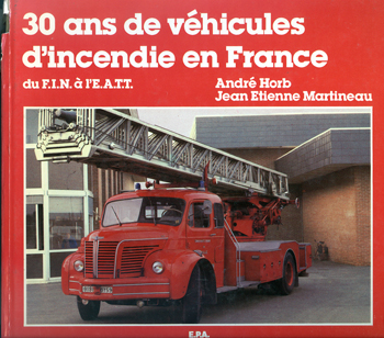 30 ans de vehicules d incendie en France